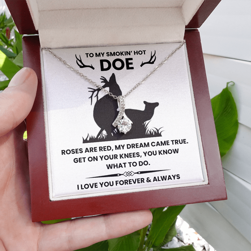 To My Smokin' Hot Doe - My Dream Came True - Alluring Beauty Necklace