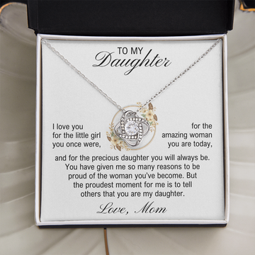 To My Daughter - My Proudest Moment - Love Knot Necklace