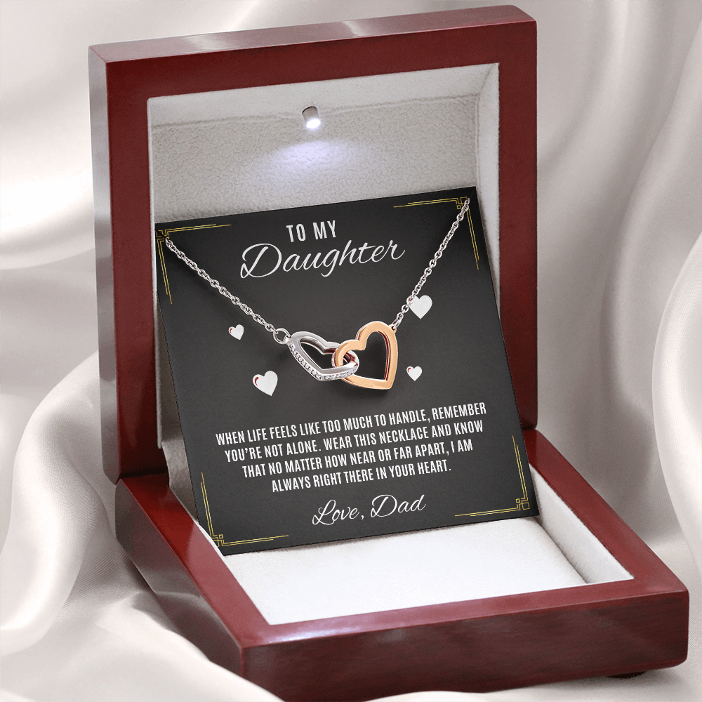 To My Daughter - You're Not Alone - Interlocking Heart Necklace